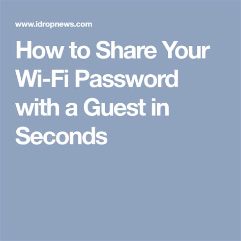 How to share your WiFi password with guests 